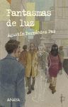 FANTASMAS DE LUZ INF-JUV.