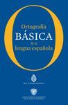 ORTOGRAFIA BASICA DE LA LENGUA ESPAÑOLA EDICION 2012