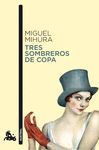 TRES SOMBREROS DE COPA AUST.TEATRO 63