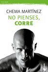 NO PIENSES CORRE   VIVIR-MEJ4218 BOOKET