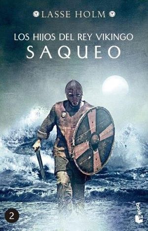 HIJOS DEL REY VIKINGO SAQUEO,LOS