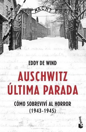 AUSCHWITZ ULTIMA PARADA