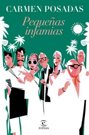 PEQUEÑAS INFAMIAS NUEVA PRESENTACION EN ESPASA