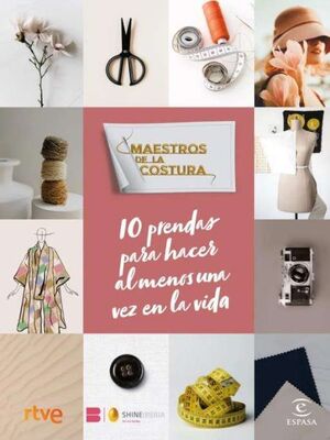 MAESTROS DE LA COSTURA 10 PRENDAS PARA HACER AL ME