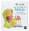 40 COSAS QUE SOLO HACEN LOS ABUELOS O.VARIAS