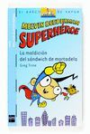 LA MALDICION DEL SANDWICHDE MORTADELA BVAP MELV   1