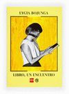 LIBRO UN ENCUENTRO CASA LYGIA BOJUNGA