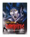 COMO DIBUJAR VAMPIROS YOTRAS CRIATURAS DE LA NOCHE