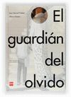 EL GUARDIAN DEL OLVIDO O.VARIAS