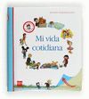MI VIDA COTIDIANA   MIPRIMREA ENCICLOPEDIA   MUNDO MARAVILLOSO