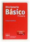 DICCIONARIO BASICO DE PRIMARIA 2012 (CON ACCESO ON-LINE)