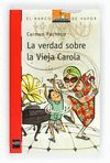 LA VERDAD SOBRE LA VIEJA CAROLA BVAP ROJA 202