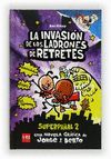 LA INVASION DE LOS LADRONES DE RETRETES   SUPERPAÑAL 2