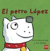 EL PERRO LÓPEZ