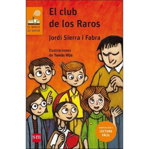 CLUB DE LOS RAROS, EL (LECTURA FACIL)