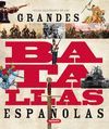 GRANDES BATALLAS ESPAÑA ATLAS