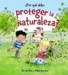 DEBO PROTEGER LA NATURALEZA POR QUE DEBO