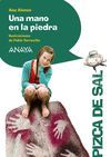 UNA MANO EN LA PIEDRA   PIZCA DE SAL  10 AÑOS