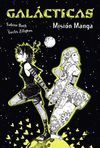 MISION MANGA  GALACTICA