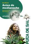ANTES DE MEDIANOCHE  PIZCA DE SAL 10 AÑOS