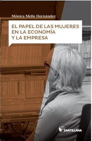 EL PAPEL DE LAS MUJERES EN LA ECONOMÍA Y LA EMPRESA