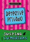 DETECTIVE PRIVADO  JUSTINO L   1 EDEBE