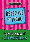 DETECTIVE PRIVADO  JUSTINO L   1 EDEBE