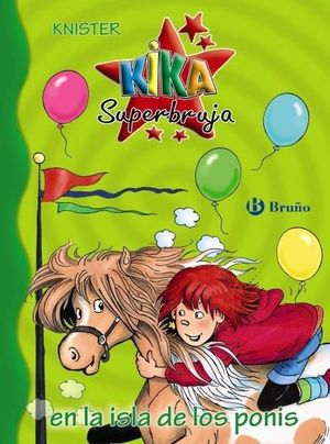 KIKA EN LA ISLA DE LOS PONIS (KIKA SUPERBRUJA 25)