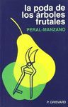 PODA DE LOS ARBOLES FRUTALES (PERAL, MANZANO), LA