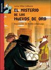 EL MISTERIO DE LOS HUEVOS DE ORO LIBR +  81892