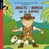 JOSETE Y BONGO VAN DE SAFARI LIBROSAURIO +3AÑOS