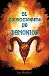 EL COLECCIONISTA DE DEMONIOS    INFANTIL Y JUVENIL