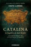 CATALINA LA FUGITIVA DE SAN BENITO O. VARIAS