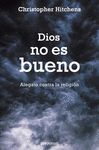 DIOS NO ES BUENO FILOSOFIA 222