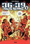 36-39 MALOS TIEMPOS 2 O.VARIAS