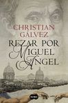 REZAR POR MIGUEL ANGEL *** SUMA ***