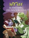 EL FANTASMA DEL DOCTOR TUFO BAT PAT     8