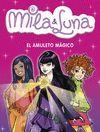 EL AMULETO MAGICO MILA Y LUNA   3