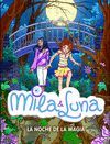NOCHE DE LA MAGIA, LA  MILA Y LUNA  6