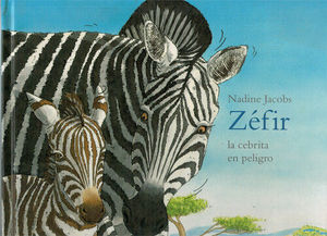 ZAFIR LA CEBRITA EN PELIGRO O.VARIAS