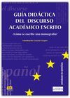 GUIA DIDACTICA DEL DISCURSO ACADEMICO ESCRITO COMO SE ESCRIBE UNA MONOGRAFIA   ESTUDIAR ENESPAÑOL