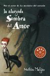 LA ALARGADA SOMBRA DEL AMOR  BEST SELLER 922/2