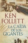 LA CAIDA DE LOS GIGANTES O.VARIAS