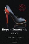 REPENTINAMENTE SEXY  BESTSELLER  DEBOLSILLO