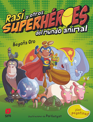 RASI Y OTROS SUPERHEROES DEL MUNDO ANIMA