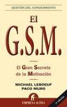 G.S.M. EL GRAN SECRETO DE LA MOTIVACION EMPRE-ACT2248