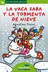 LA VACA SARA Y LA TORMENTADE NIEVE  MAYUSCULA MIS- 5AÑO 117
