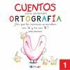 CUENTOS PARA APRENDER ORTOGRAFIA 1
