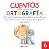 CUENTOS PARA APRENDER ORTOGRAFIA 6