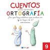 CUENTOS PARA APRENDER ORTOGRAFIA 9